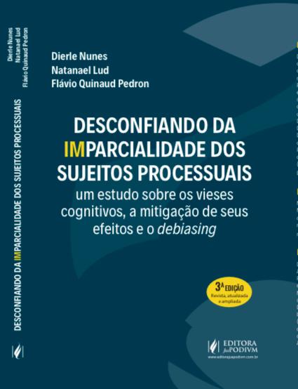 Desconfiando da (Im)Parcialidade dos Sujeitos Processuais - CRON